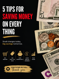 5 Tips to Saving Money: A Simple Guide to Spend Less and Keep More