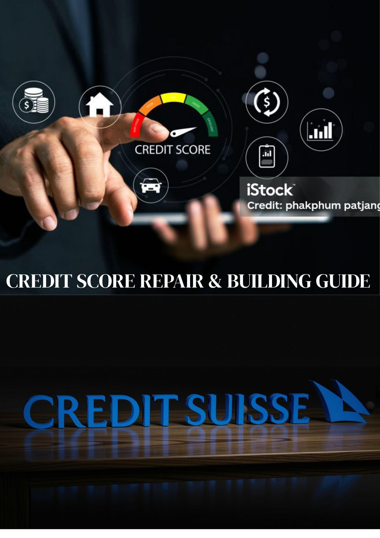 Credit Score Improvement & Building Guide