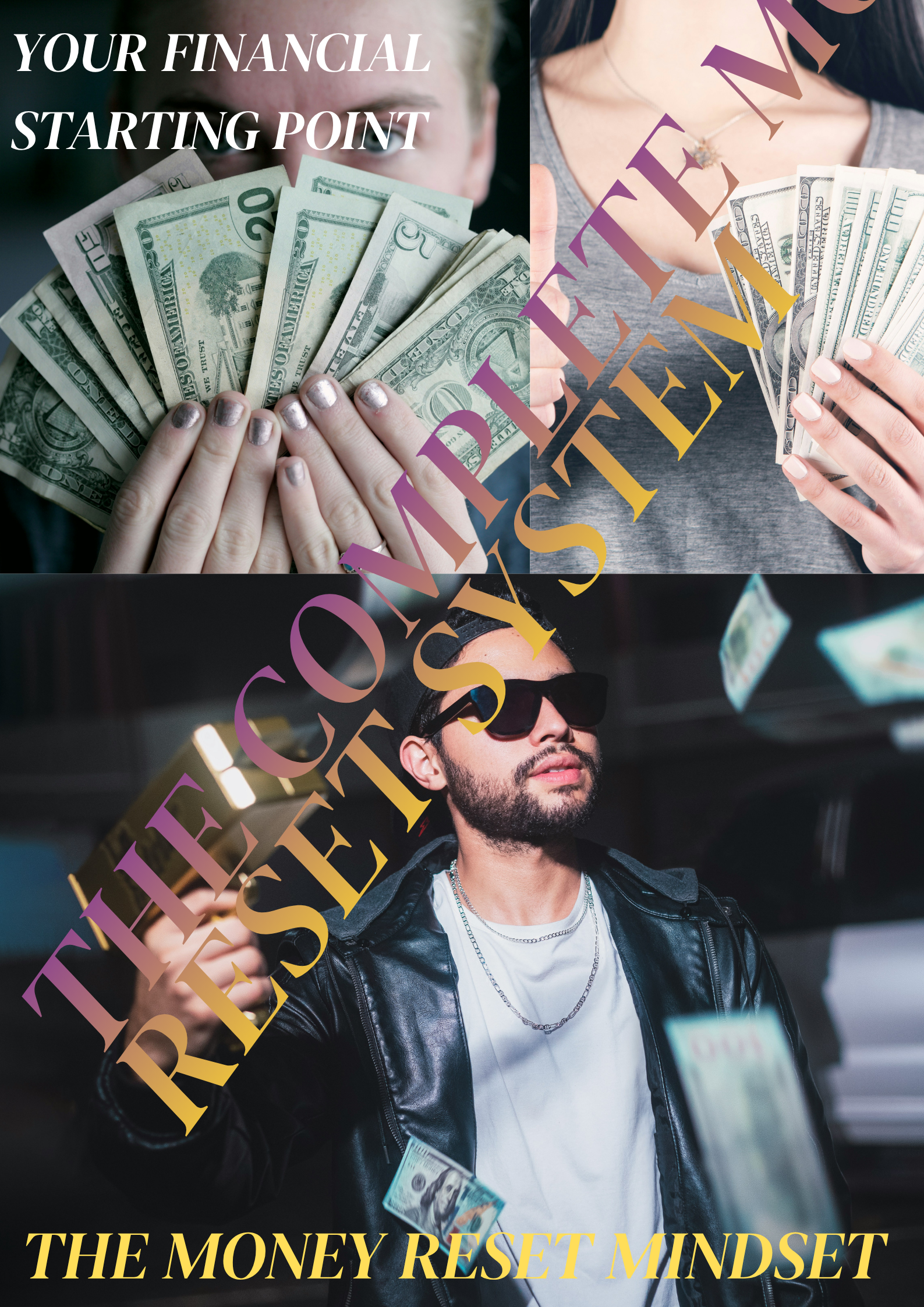 The Complete Money Reset System