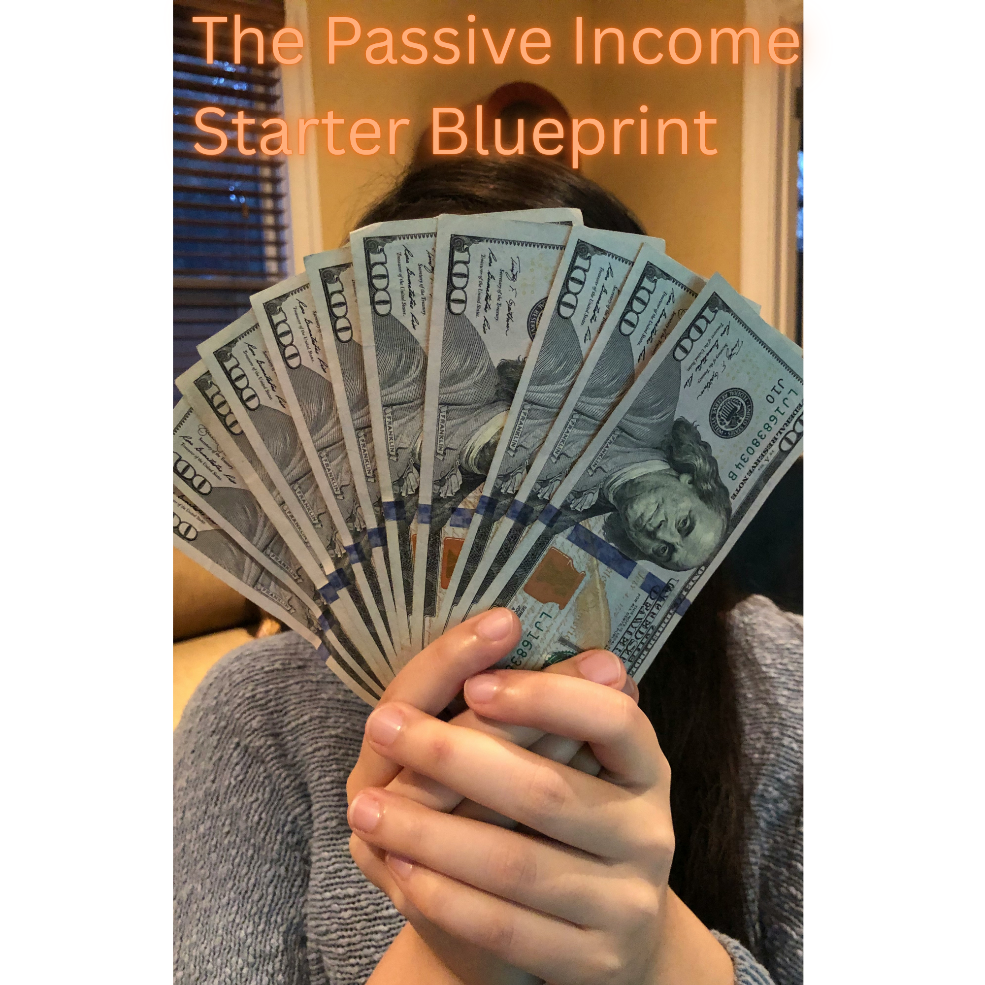 The Passive Income Starter Blueprint (Part 2 of the Passive Income Series) | How to Make Passive Income With No Experience