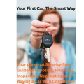 Your First Car, The Smart Way