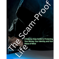 The Scam-Proof Life