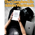 The Complete Life Admin Workbook