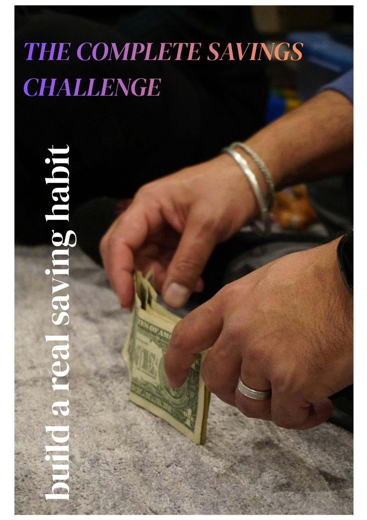 The Complete Savings Challenge
